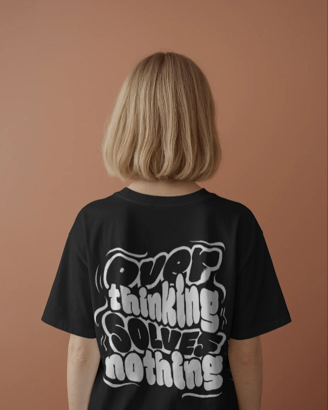 Luvoux: Overthinking Solves Nothing – Motivational Quote Oversized T-Shirt for unisex & 100% cotton