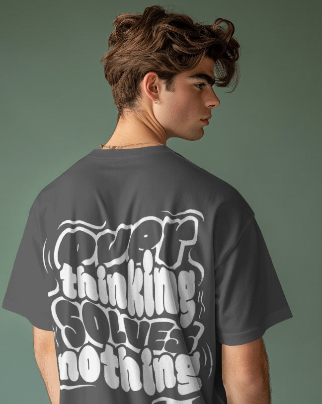 Luvoux: Overthinking Solves Nothing – Motivational Quote Oversized T-Shirt for unisex & 100% cotton