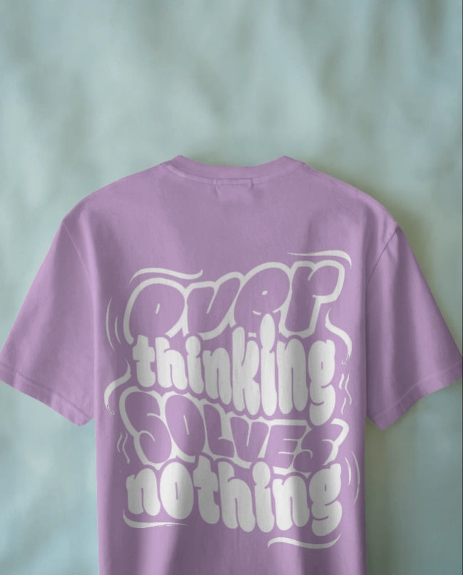 Luvoux: Overthinking Solves Nothing – Motivational Quote Oversized T-Shirt for unisex & 100% cotton