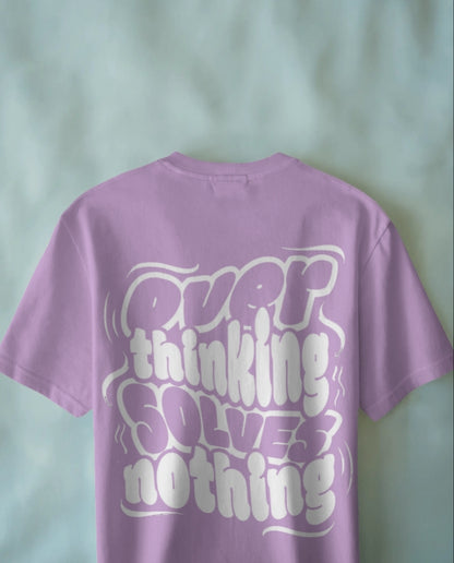 Luvoux: Overthinking Solves Nothing – Motivational Quote Oversized T-Shirt for unisex & 100% cotton