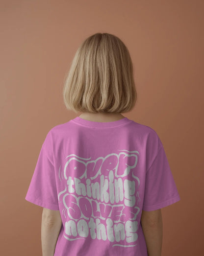 Luvoux: Overthinking Solves Nothing – Motivational Quote Oversized T-Shirt for unisex & 100% cotton